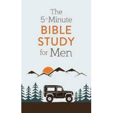 The Five Minute Bible Study for Men - David Sanford (LWD)
